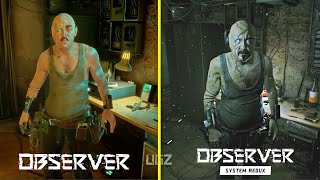 Observer Remake Vs Original Graphics Comparison Observer System Redux [upl. by Tletski]