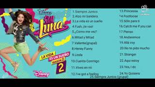 Soy Luna 2  Soundtrack Disco Completo [upl. by Fruin]