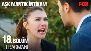 Aşk Mantık İntikam 18 Bölüm 1 Fragmanı [upl. by Kumler579]