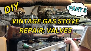 Part 3 How To Repair And Restore A Vintage Gas Stove Rebuilding Gas Valves [upl. by Euqirat]