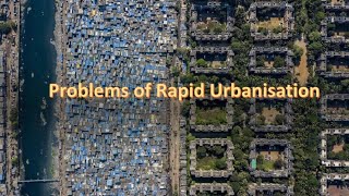 Problems of Rapid Urbanisation [upl. by Roee]