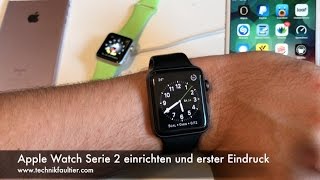 Apple Watch Serie 2 einrichten und erster Eindruck [upl. by Mirna]