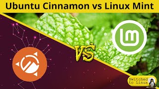 Ubuntu Cinnamon vs Linux Mint  DistroWars [upl. by Iah]