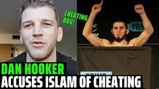 Dan Hooker ACCUSES Islam Makhachev OF CHEATING [upl. by Eriha]