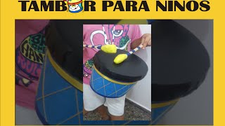 COMO HACER UN TAMBOR PARA NIÑOS [upl. by Zuliram]