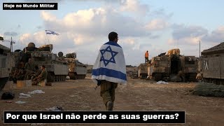 Por que Israel não perde as suas guerras [upl. by Emia]