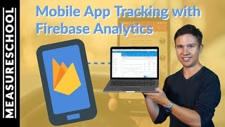 Firebase Analytics Tutorial  How to track Mobile Apps [upl. by Yaffit392]