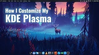 How I customize my KDE Plasma [upl. by Pontus486]