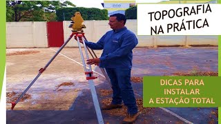 Dicas Para Instalar uma Estação Total [upl. by Filbert]