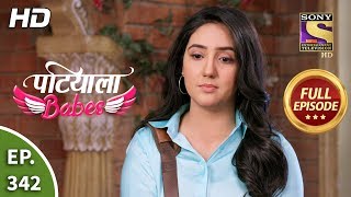 Patiala Babes  Ep 342  Full Episode  18th March 2020 [upl. by Corissa658]