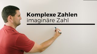 Komplexe Zahlen imaginäre Zahl Herleitung konj kompl Zahl Absolutbetrag  Mathe by Daniel Jung [upl. by Akinna]