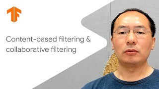 Contentbased filtering amp collaborative filtering Building recommendation systems with TensorFlow [upl. by Volny22]