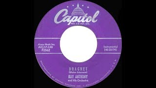 1953 HITS ARCHIVE Dragnet  Ray Anthony [upl. by Staffan9]