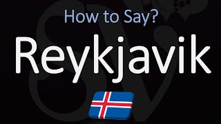 How to Pronounce Reykjavík CORRECTLY [upl. by Meelak]