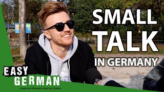 How to make small talk in Germany  Easy German 320 [upl. by Itnava616]