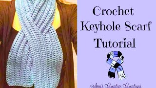 Crochet Keyhole Scarf Tutorial  Crochet StepByStep Guide [upl. by Dikmen]