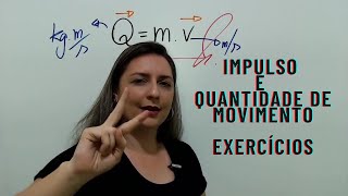 Impulso e Quantidade de Movimento  Exercícios [upl. by Reitman]