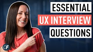 The Essential UX Interview Questions And How To Answer Them [upl. by Snell]