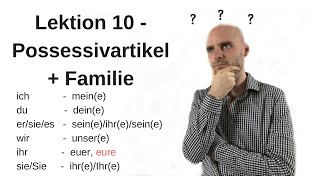 Deutschkurs A11 Lektion 10 Possessivpronomen [upl. by Chaney326]