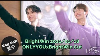 BrightWin ONLYYOUxBrightWin Cut 20210118 EngSub繁中 [upl. by Mallis563]