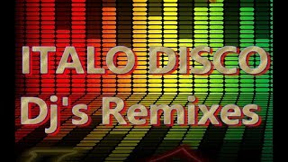 Italo Disco  DJs Remixes2 [upl. by Elyak]