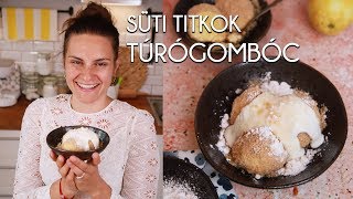 Süti titkok Túrógombóc  Mindmegettehu [upl. by Kath]