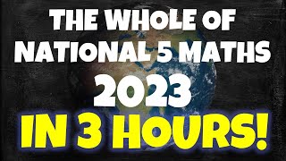 EVERYTHING In NATIONAL 5 MATHS 2023 Exam in 3 Hours [upl. by Eilahtan]