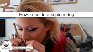 How to put in a septum ring [upl. by Nisa942]