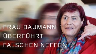 Enkeltrick  Frau Baumann überführt falschen Neffen [upl. by Bainter]