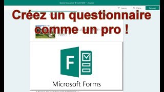 Comment créer un questionnaire professionnel avec FORMS [upl. by Jaehne]