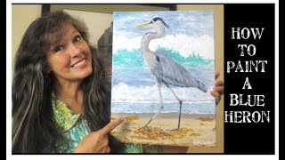 How to paint a Blue Heron in Acrylics [upl. by Hendel]