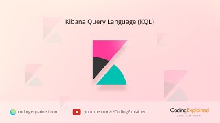 Understanding the Kibana Query Language KQL [upl. by Airdnaid]