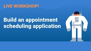 Build an appointment scheduling app [upl. by Nevek842]