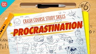 Procrastination Crash Course Study Skills 6 [upl. by Hgielsel709]