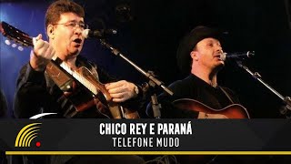 Chico Rey amp Paraná  Telefone Mudo Ao Vivo Vol 1Vídeo Oficial [upl. by Enelav]