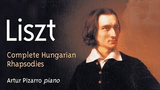 Liszt Complete Hungarian Rhapsodies [upl. by Laro]