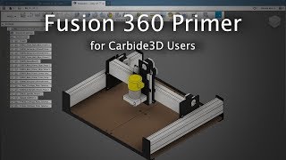 Intro to Fusion 360 for CNC Users [upl. by Lougheed]