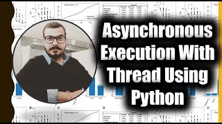 Advance Python SeriesAsynchronous ExecutionParallel Execution With Thread Using Python [upl. by Mauri]