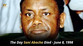 The Day Sani Abacha Died  June 8 1998 [upl. by Bruns]