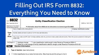 Filling out IRS Form 8832 An EasytoFollow Guide [upl. by Eelhsa]