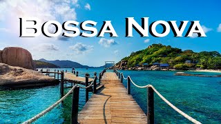 Relax Music  Summer Bossa Nova  Sunny Bossa Nova Instrumental Music [upl. by Oirogerg]