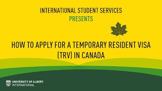 How to Apply for a Temporary Resident Visa TRV in Canada [upl. by Eimaraj]