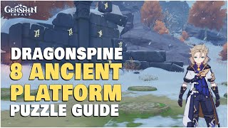 Solve The 8 Ancient Platform Puzzle Explained  Dragonspine Mountain  Genshin Impact [upl. by Atteuqaj]