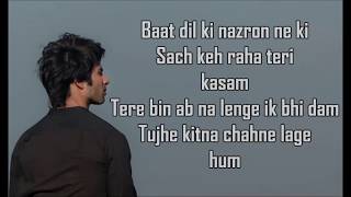 Tujhe Kitna Chahne Lage Lyrics  Kabir Singh  Arijit Singh  Mithoon  Shahid Kiara [upl. by Kyla49]