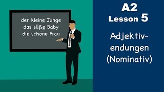 Learn German  Adjektivendungen  Nominativ  German for beginners  A2  Lesson 5 [upl. by Fanchan]