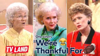 One Liners We’re Thankful For 🙏 Golden Girls [upl. by Jabe888]