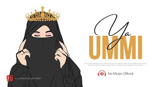 Ummi أمي My Mother  Official NO MUSIC Version  Vocals Only Lyrics [upl. by Syd]