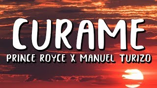 Prince Royce Manuel Turizo  Cúrame LetraLyrics [upl. by Snevets]