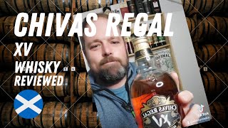 Chivas Regal XV Scotland  Reviewed [upl. by Yelloh795]