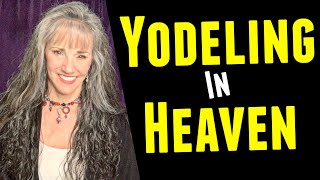 YODELING in HEAVEN  Beth Williams [upl. by Aseena]